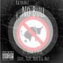 No Bull (feat. Lena, C Dub, Dave, Tray, & Big Ant) - Single