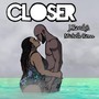 Closer (Explicit)