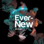 Ever-New 1st Single