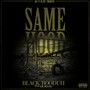 Same Hood (feat. Lil Slugg) - Single [Explicit]