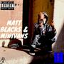 Matt Blacks & Minivans (Explicit)