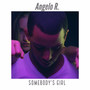 Somebody’s Girl (Explicit)