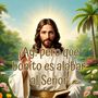 ¡Ay! Pero Que Bonito Es Alabar al Señor