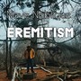 Eremitism