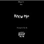 Know Me (Explicit)