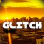 Glitch (feat. Dj Tiago)