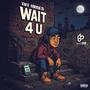 Wait 4 U (Explicit)