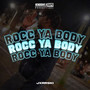 Rocc Ya Body (Explicit)