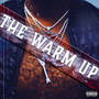 The Warm Up (Explicit)