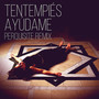Ayúdame (Perquisite Remix)