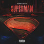 Superman (feat. Celly Ru) [Explicit]