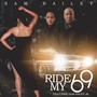 Ride My 69 (feat. Sam Bailey Jr)