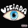 Viciada (Explicit)