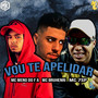 Vou Te Apelida (feat. Mano Kaue)