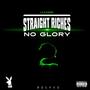 Straight Riches No Glory 2 (Deluxe) (Explicit)