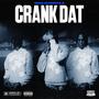 Crank Dat (FreeStyle) [Explicit]