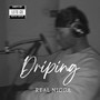 Driping (Explicit)