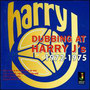 Dubbing at Harry J's 1972-1975