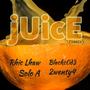 Juice (feat. Solo A, Blackcode & 2wenty4) (Remix) [Explicit]