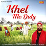 Khet Me Duty