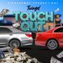 Touch Out (feat. Stonerbwoy)