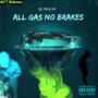 All Gas No Brakes (Explicit)