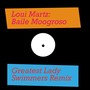 Baile Moogroso (Greatest Lady Swimmers Remix)