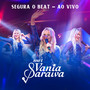 Segura o Beat (Ao Vivo)