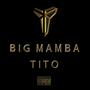 Big Mamba (Explicit)