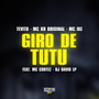 Giro de Tutu (Explicit)