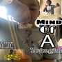 Mind Of A Youngin (Explicit)