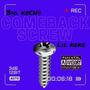 COMEBACK SCREW (Explicit)