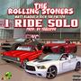 I Ride Solo (feat. Matt Blaque & Rich The Factor) [Explicit]