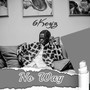 No Way (Explicit)