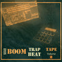 Boom Trap Beat Tape Vol 2