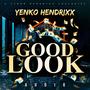 Good Look (Explicit)