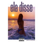 ela disse (Explicit)