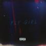 Fly Girl (fast) [Explicit]