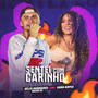 Sentei Com Carinho (Remix)