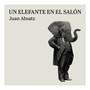 Un Elefante en el Salón