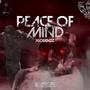 PIECE OF MIND (Explicit)