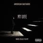 My Life (feat. Nock Zilla & B.Ivy) [Explicit]