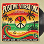 Positive Vibrations