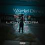 Lightwork (feat. EK!) [Explicit]