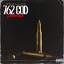 762 God Freestyle (Explicit)