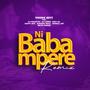 Nibabampere (feat. Dj Philbyte, Dj.Lewis, Kirikou Akili, Mo'w Kanzie, Double Jay & Trey Zo & Rappy Boy) [Remix] [Explicit]