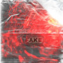 Fake (Explicit)