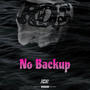 No Backup (Explicit)