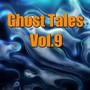 Ghost Tales, Vol. 9