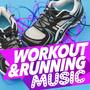 Workout and Running Music